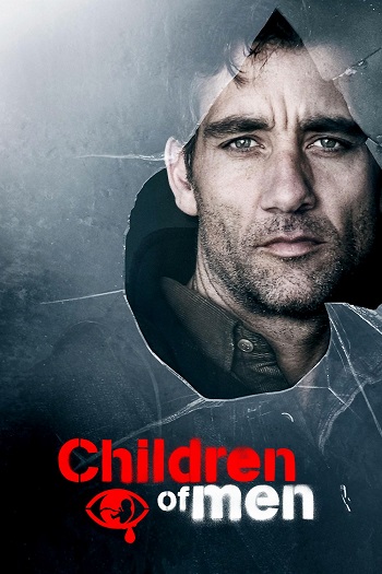دانلود فیلم Children of Men 2006