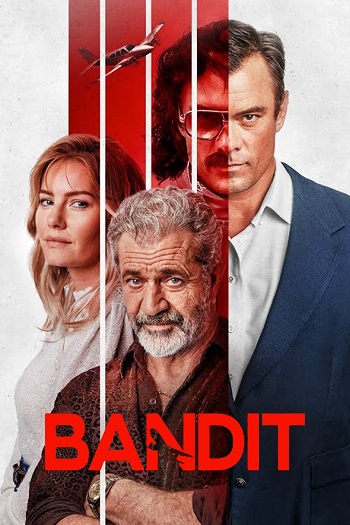 دانلود فیلم Bandit 2022 دانلود فیلم Bandit 2022