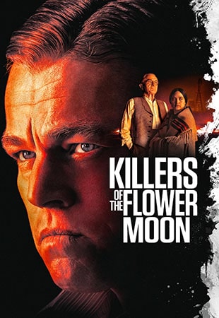 دانلود فیلم Killers of the Flower Moon 2023 قاتلان ماه کامل