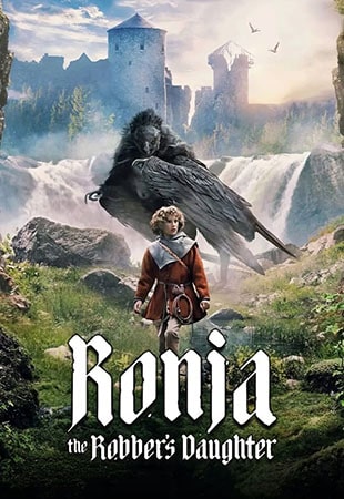 دانلود سریال Ronja the Robber’s Daughter رونیا دختر راهزن دانلود سریال Ronja the Robber’s Daughter رونیا دختر راهزن