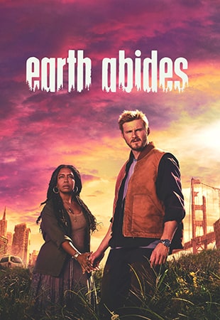دانلود سریال Earth Abides زمین هرگز نمیمیرد دانلود سریال Earth Abides زمین هرگز نمیمیرد