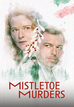 دانلود سریال Mistletoe Murders قتل های میسلتو دانلود سریال Mistletoe Murders قتل های میسلتو